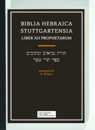 Kniha Biblia Hebraica Stuttgartensia / Liber XII Prophetarum Karl Elliger
