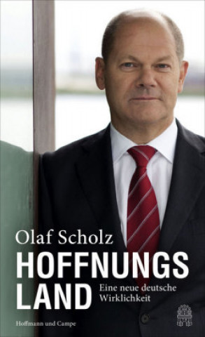 Kniha Hoffnungsland Olaf Scholz