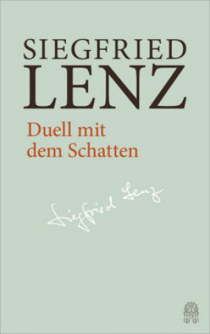 Kniha Duell mit dem Schatten Siegfried Lenz