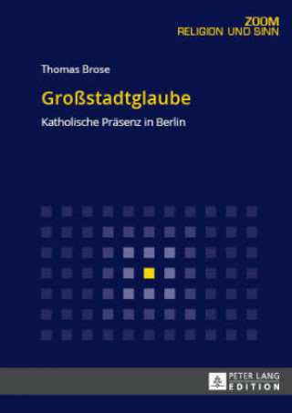 Книга Grossstadtglaube Thomas Brose