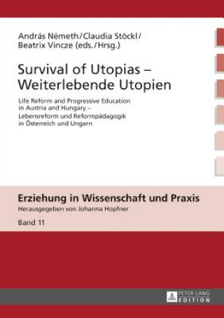 Book Survival of Utopias - Weiterlebende Utopien András Németh