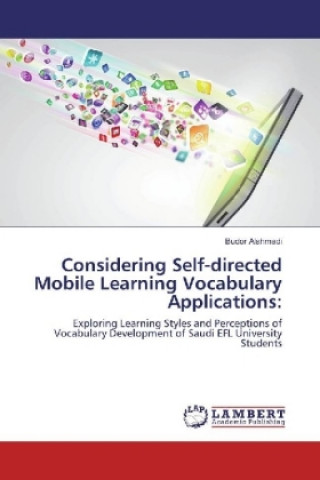 Książka Considering Self-directed Mobile Learning Vocabulary Applications: Budor Alahmadi