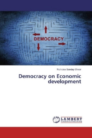 Knjiga Democracy on Economic development Nicholas Sunday Olwor