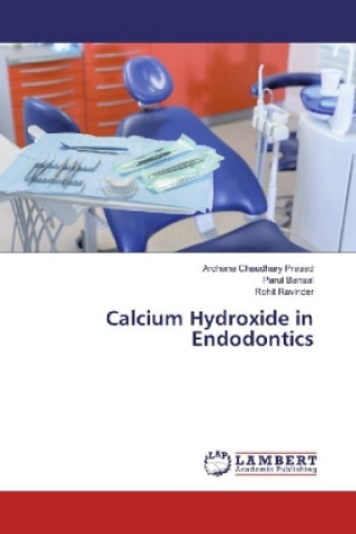 Carte Calcium Hydroxide in Endodontics Archana Chaudhary Prasad