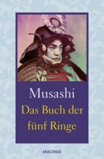 Könyv Das Buch der fünf Ringe / Das Buch der mit der Kriegskunst verwandten Traditionen Miyamoto Musashi