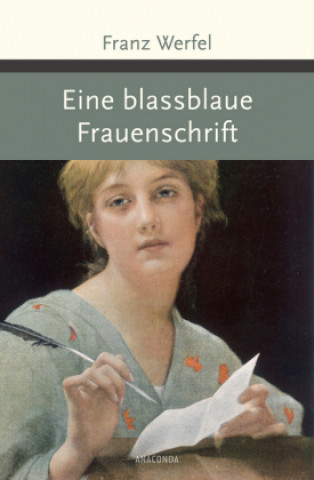 Carte Eine blassblaue Frauenschrift Franz Werfel