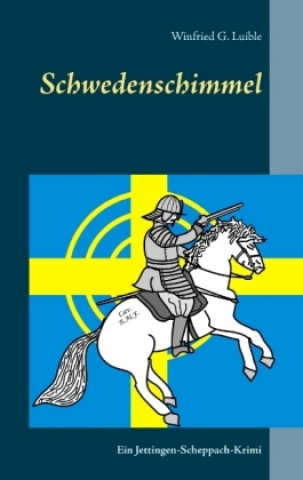 Buch Schwedenschimmel Winfried G. Luible