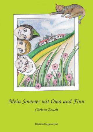 Книга Mein Sommer mit Oma und Finn Christa Zeuch