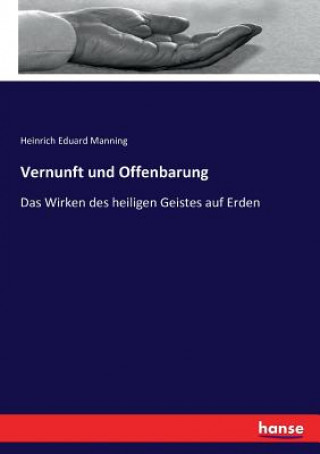 Carte Vernunft und Offenbarung Heinrich Eduard Manning