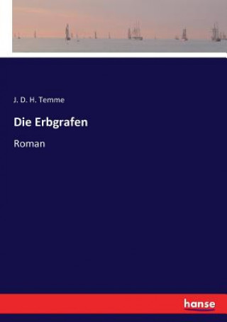 Kniha Erbgrafen J. D. H. Temme