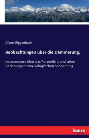 Kniha Beobachtungen uber die Dammerung, Albert Riggenbach