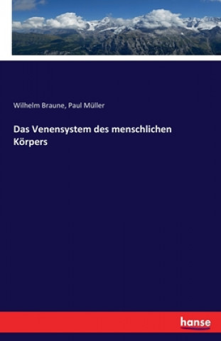 Carte Venensystem des menschlichen Koerpers Wilhelm Braune