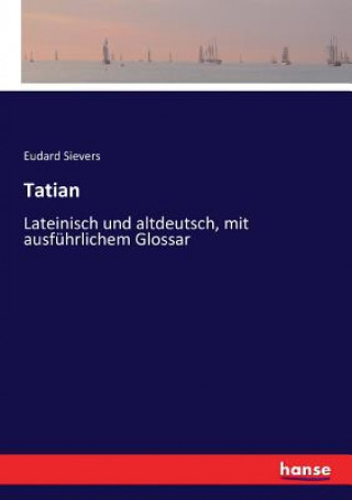 Carte Tatian Eudard Sievers