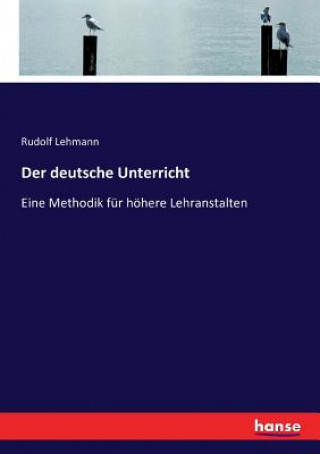 Kniha deutsche Unterricht Rudolf Lehmann