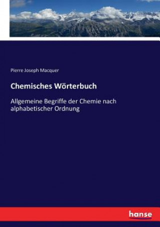 Kniha Chemisches Woerterbuch Pierre Joseph Macquer