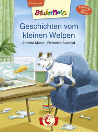 Könyv Geschichten vom kleinen Welpen Annette Moser