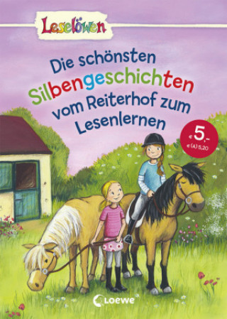 Libro Die schönsten Silbengeschichten vom Reiterhof zum Lesenlernen 