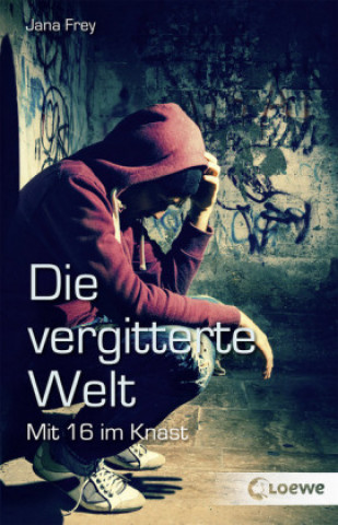 Book Die vergitterte Welt Jana Frey