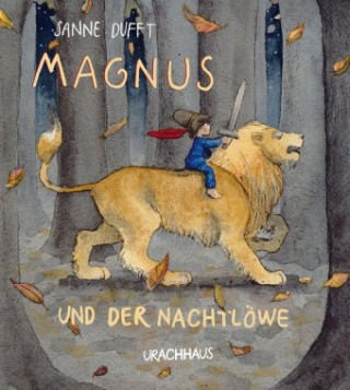 Kniha Magnus und der Nachtlöwe Sanne Dufft