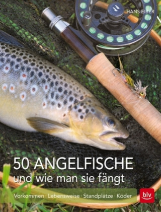 Kniha 50 Angelfische und wie man sie fängt Hans Eiber