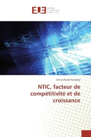 Carte NTIC, facteur de compétitivité et de croissance Ahmat Bedei Toullomi