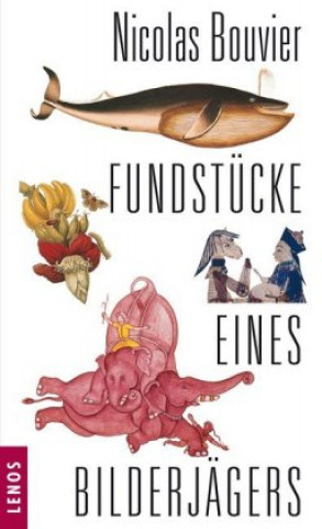 Книга Fundstücke eines Bilderjägers Nicolas Bouvier