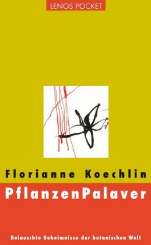 Knjiga PflanzenPalaver Florianne Koechlin