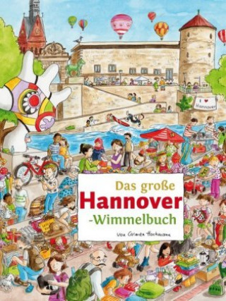 Carte Das große Hannover-Wimmelbuch Carmen Hochmann