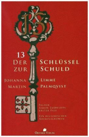 Książka 13 - Der Schlüssel zur Schuld Johanna Limme