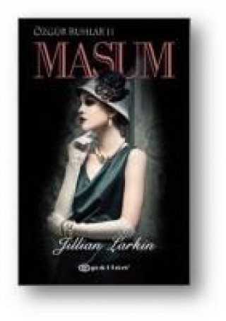 Kniha Özgür Ruhlar II Masum Jillian Larkin