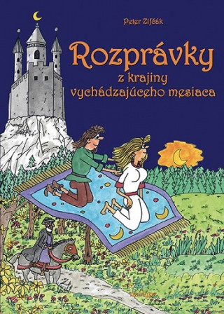 Książka Rozprávky z krajiny vychádzajúceho mesiaca Peter Žifčák