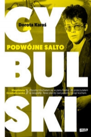 Buch Cybulski Podwojne salto Dorota Karas