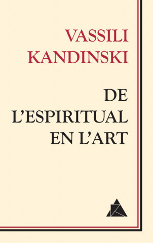 Kniha De l'espiritual en l'art VASSILI KANDINSKI