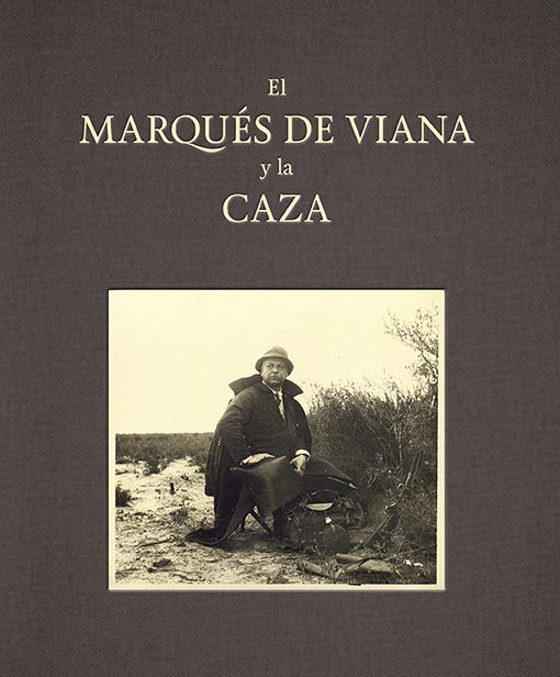 Knjiga El Marqués de Viana y la caza 