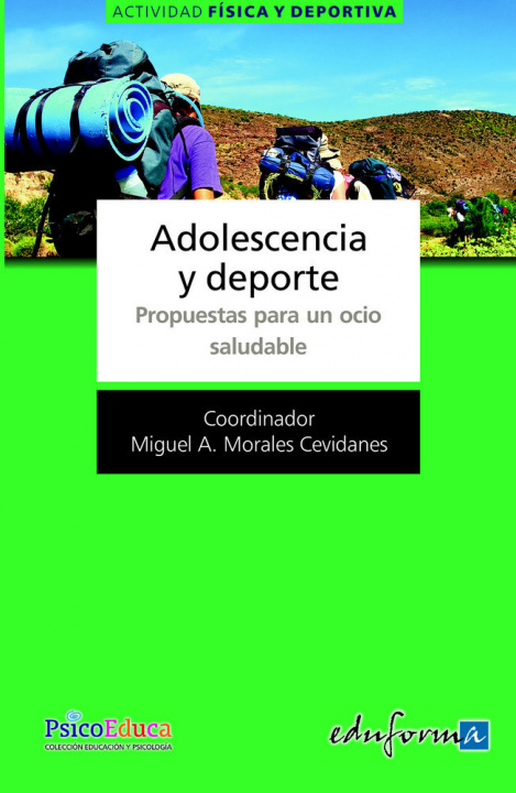 Kniha Adolescencia y deporte : propuestas para un ocio saludable Julio . . . [et al. ] Cabero Almenara