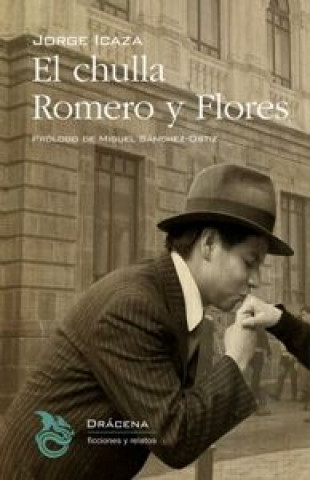 Kniha El chulla Romero y Flores JORGE ICAZA