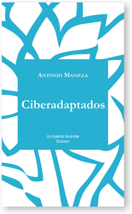 Knjiga CIBERADAPTADOS Manilla