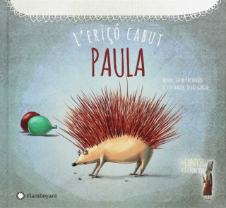 Könyv Paula, l'eriçó cabut TULIN KOZIKOGLU