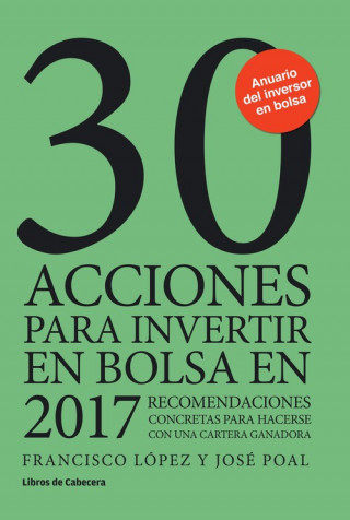 Könyv 30 acciones para invertir en bolsa en 2017 