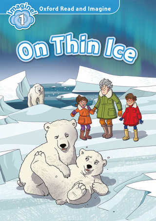 Carte Oxford Read and Imagine: Level 1: On Thin Ice Audio Pack Paul Shipton
