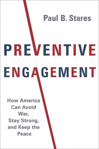 Libro Preventive Engagement Paul B. Stares