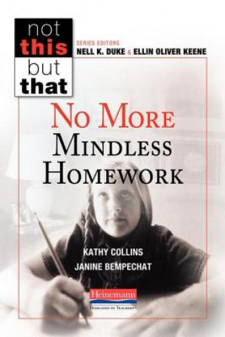 Knjiga No More Mindless Homework Kathy Collins
