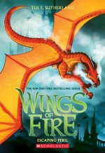 Könyv Escaping Peril (Wings of Fire #8) Tui T. Sutherland