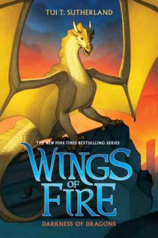 Carte Darkness of Dragons (Wings of Fire, Book 10) Tui T. Sutherland