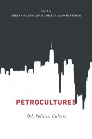 Carte Petrocultures Sheena Wilson