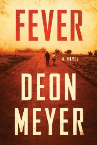 Kniha Fever Deon Meyer