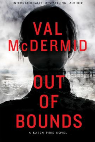 Könyv Out of Bounds: A Karen Pirie Novel Val McDermid