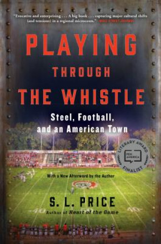 Libro Playing Through the Whistle S. L. Price