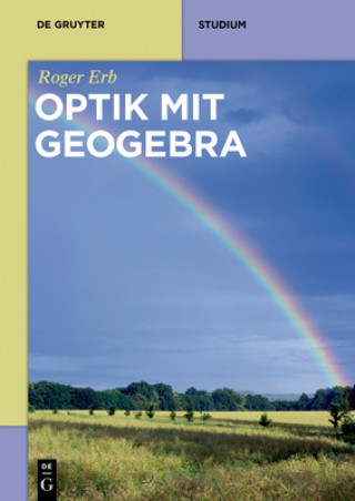 Kniha Optik mit GeoGebra Roger Erb