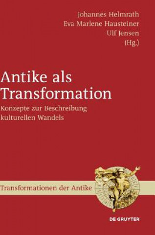 Carte Antike als Transformation Johannes Helmrath